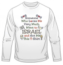 Someone Who Loves Me Long Sleeved T-Shirt